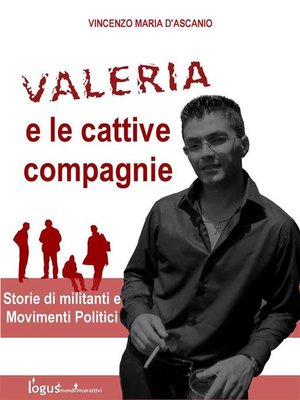 cover image of Valeria e le cattive compagnie